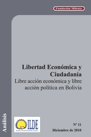 Fundación Milenio - Análisis #11 - Libertad Económica y Ciudadanía Fundación Milenio - Análisis #11 - Libertad Económica y Ciudadanía